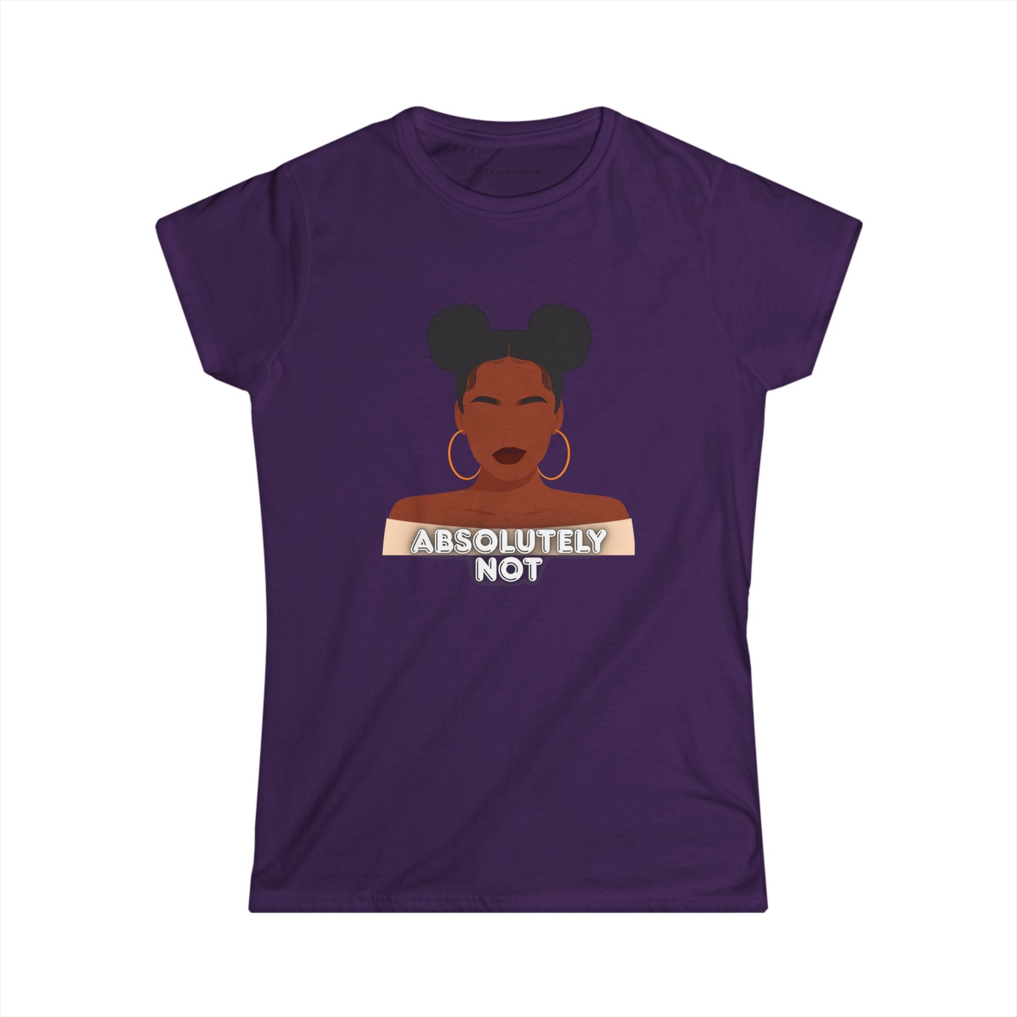 Absolutely Not Tee — Empowered Black Woman Graphic Women's T-Shirt