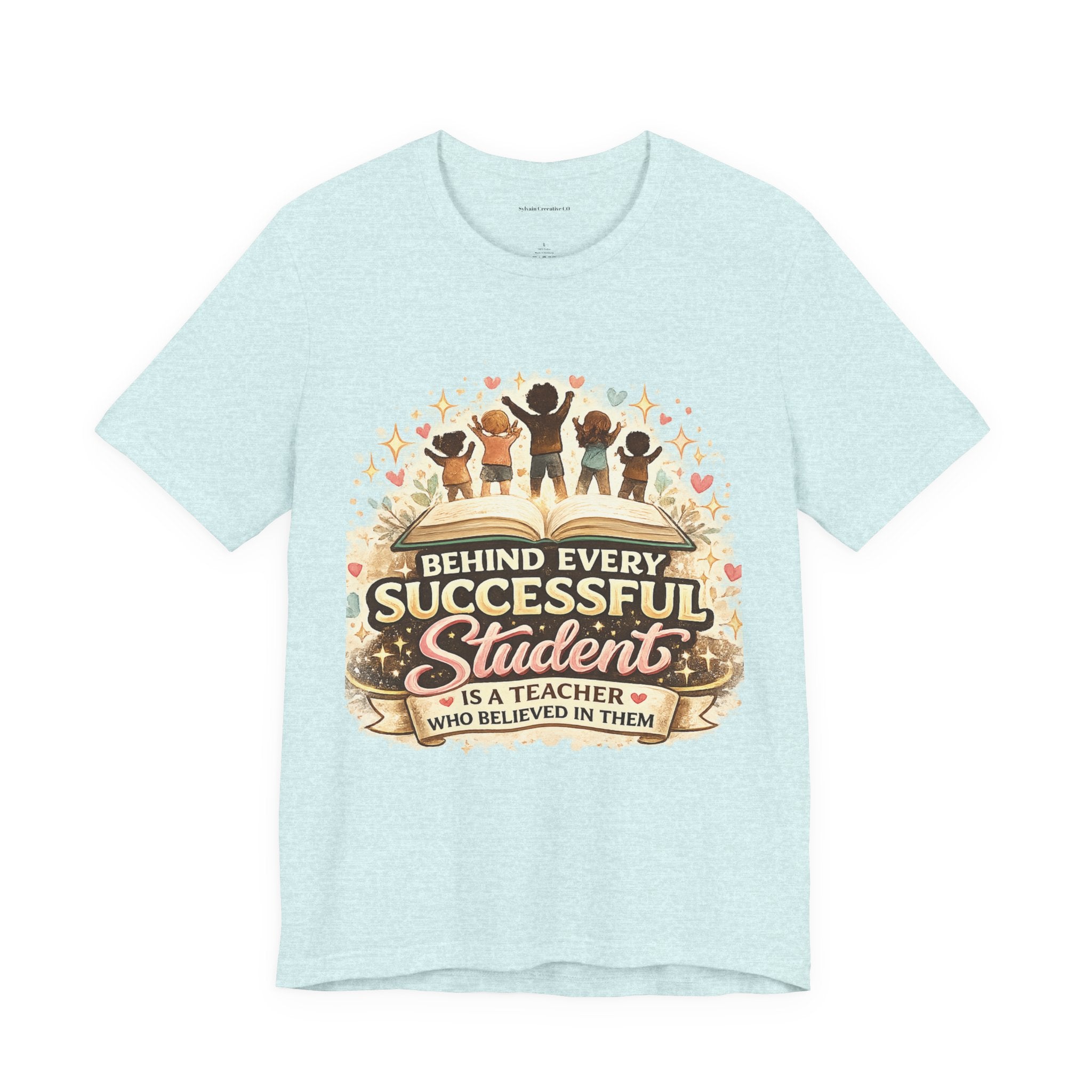 Behind Every Successful Student Teacher T‑Shirt — Inspirational Teacher Appreciation Tee