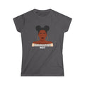 Absolutely Not Tee — Empowered Black Woman Graphic Women's T-Shirt