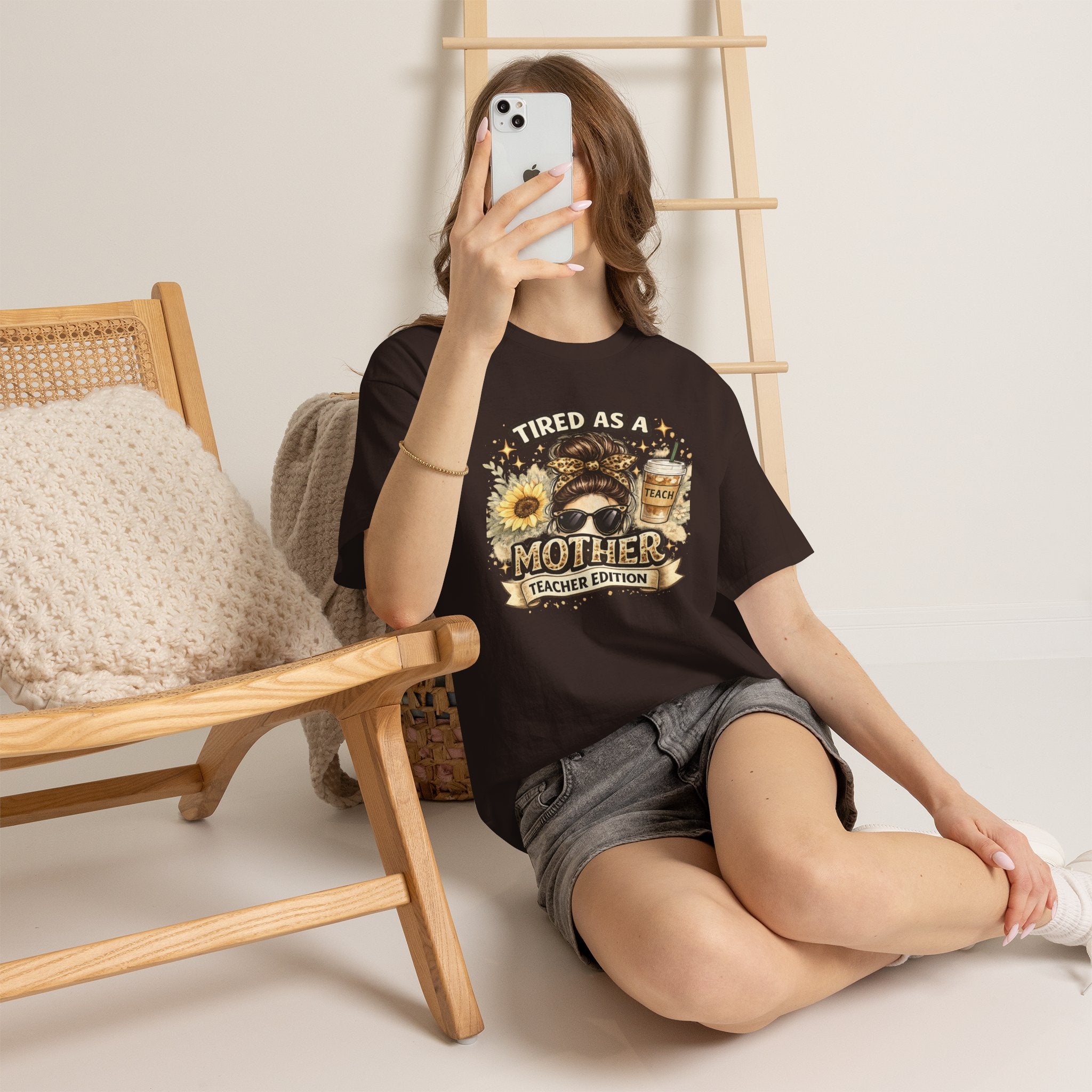 T-Shirt — "Tired as a Mother: Teacher Edition" Graphic Tee (Sunflower & Coffee Design)