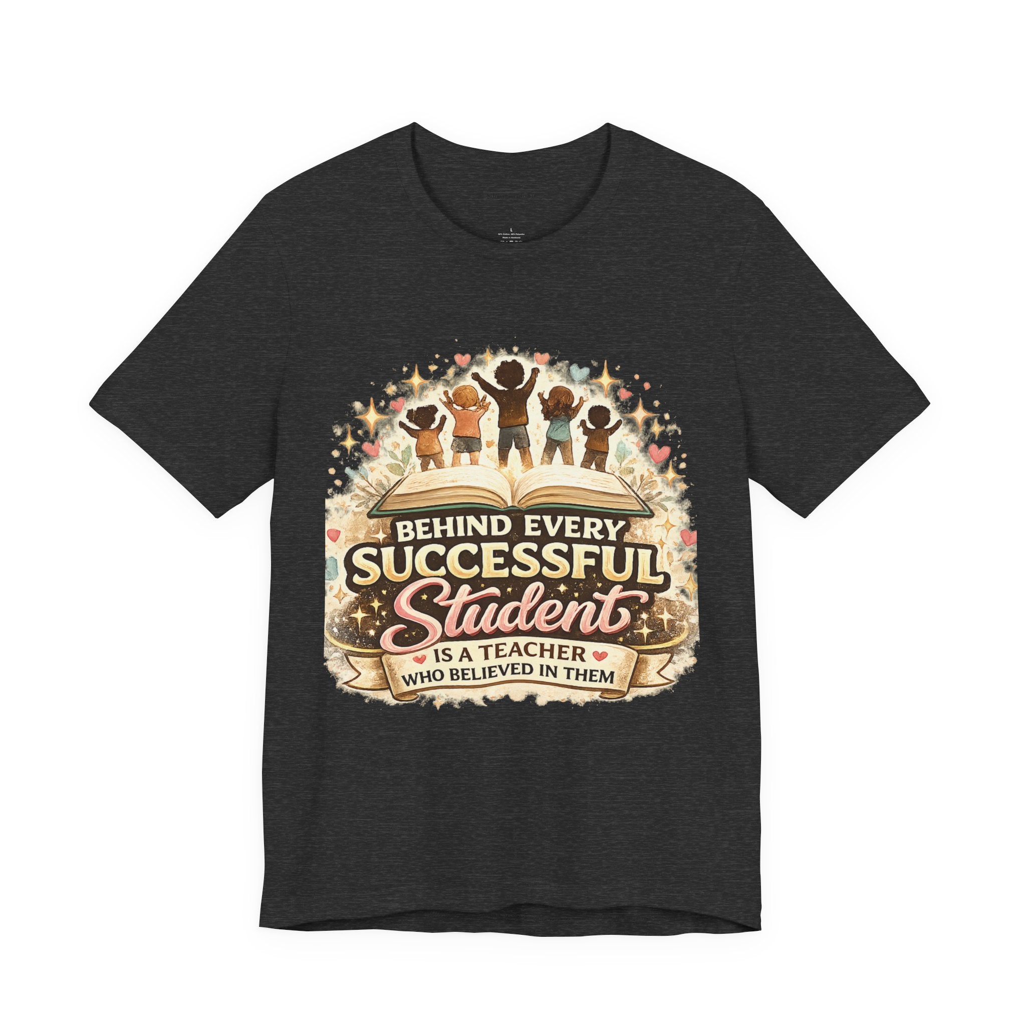 Behind Every Successful Student Teacher T‑Shirt — Inspirational Teacher Appreciation Tee