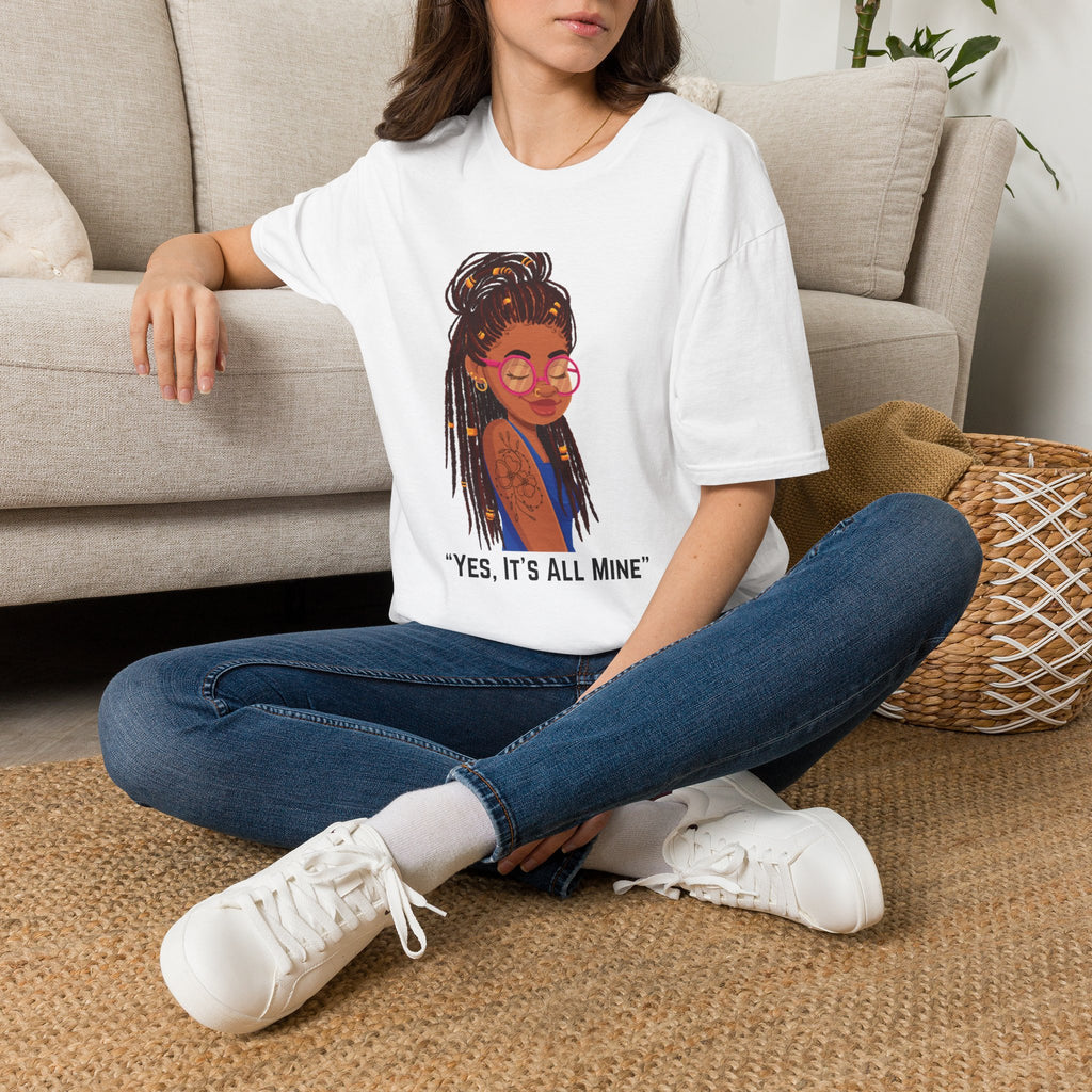 Graphic Tee — Afro Girl Illustration with "Yes, It’s All Mine"