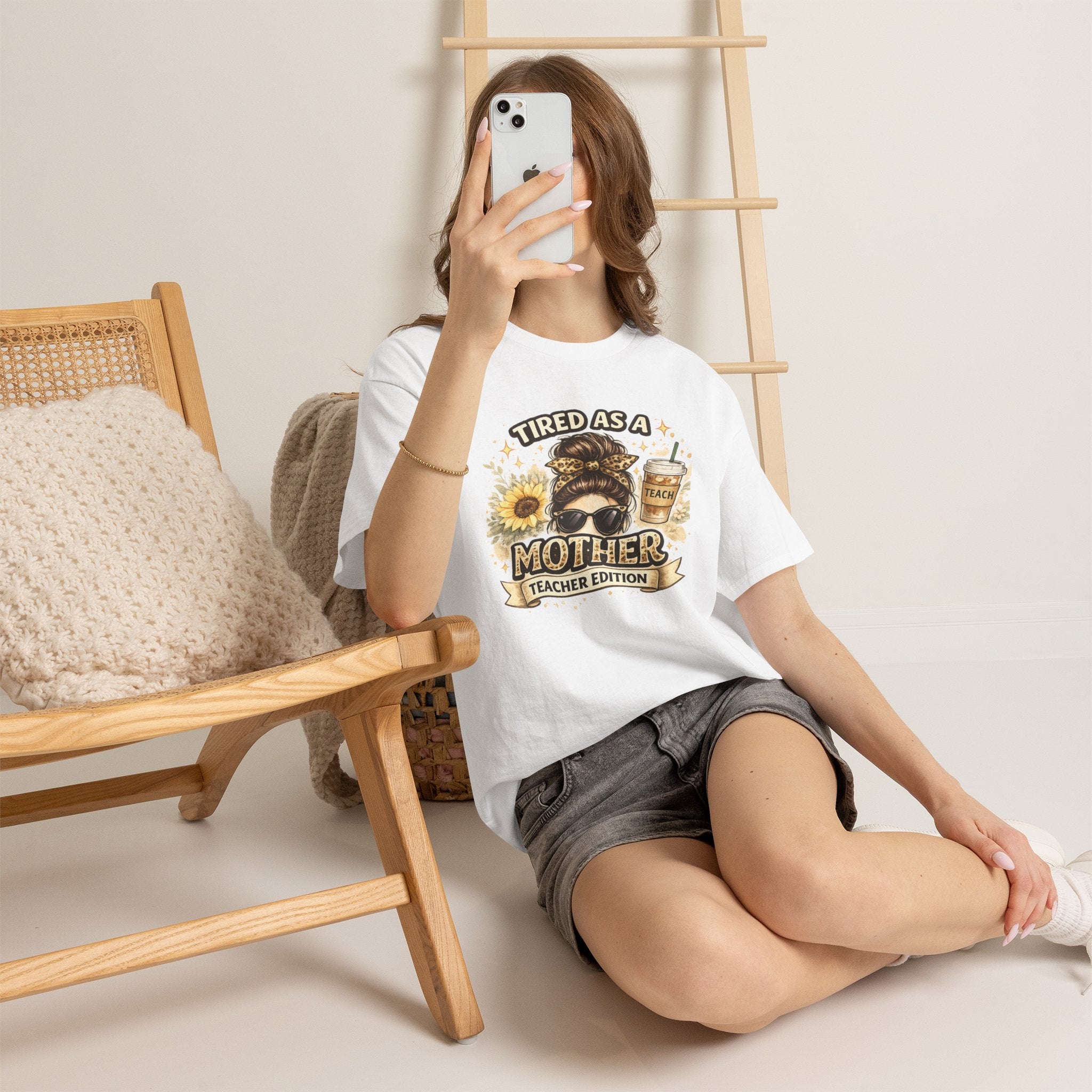 T-Shirt — "Tired as a Mother: Teacher Edition" Graphic Tee (Sunflower & Coffee Design)