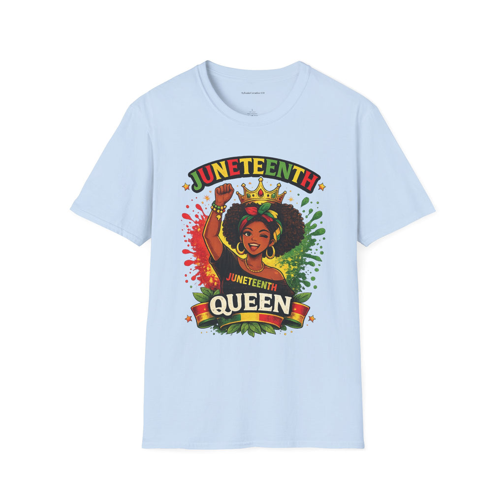 Juneteenth Queen T-Shirt — Black History Celebration Tee