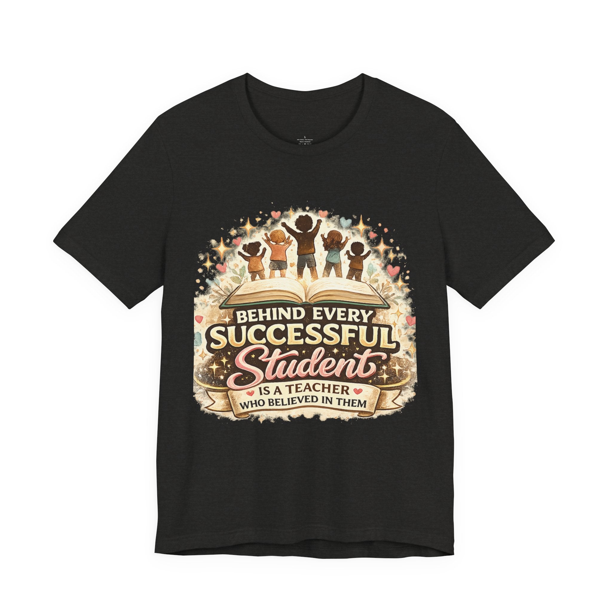 Behind Every Successful Student Teacher T‑Shirt — Inspirational Teacher Appreciation Tee