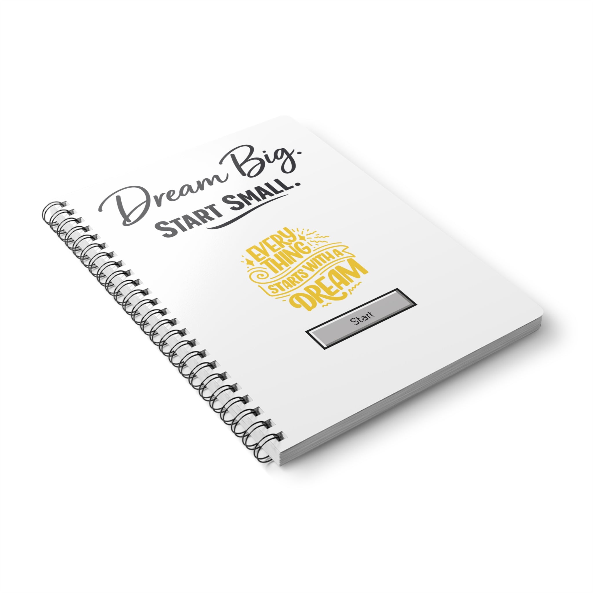 Dream Big, Start Small A5 Spiral Notebook – "Everything Starts With a Dream" Motivational Journal