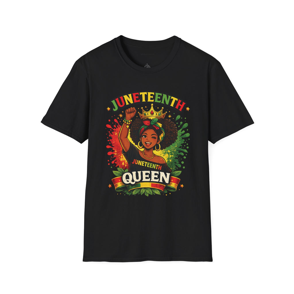 Juneteenth Queen T-Shirt — Black History Celebration Tee